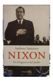 nixon La Arrogancia Del Poder De Anthony Summers | Mercado Libre